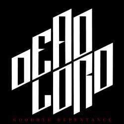 Dead Lord : Goodbye Repentance